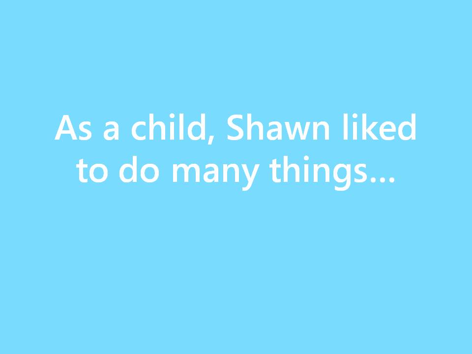 Shawn-15, part 1